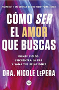 COMO SER EL AMOR QUE BUSCAS