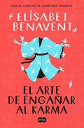 EL ARTE DE ENGAÑAR EL KARMA