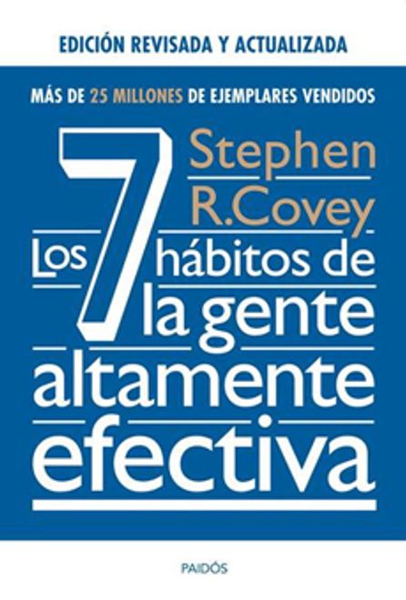 LOS 7 HABITOS DE GENTE ALTAMENTE EFECTIVA