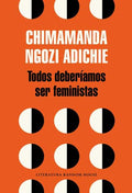 TODOS DEBERIAMOS SER FEMINISTAS